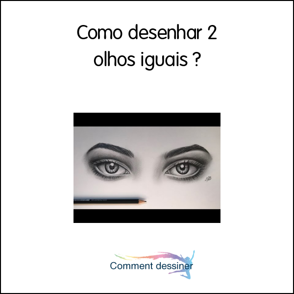 Como desenhar 2 olhos iguais